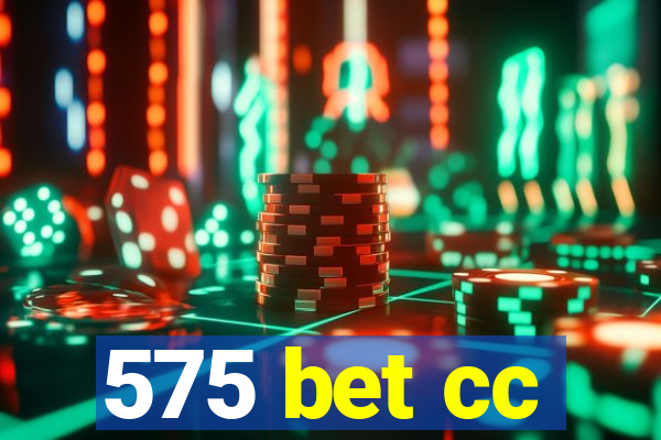 575 bet cc